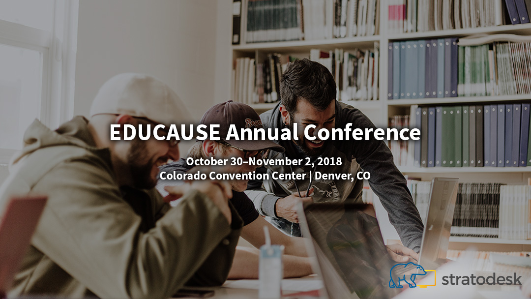 Stratodesk Gears up for EDUCAUSE 2018
