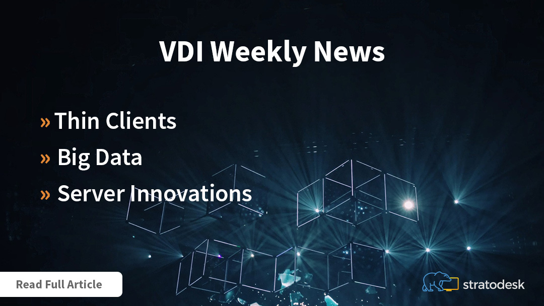 VDI, Thin Clients, DaaS, Iot