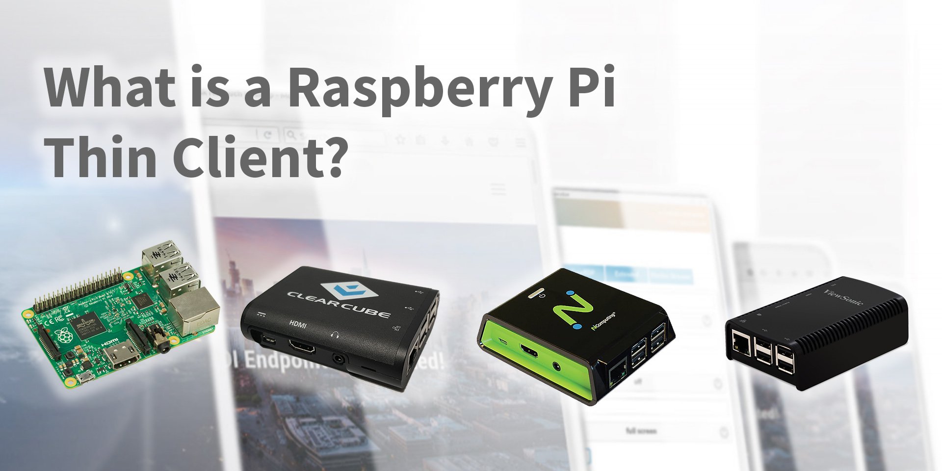 What is a Pi Thin Client