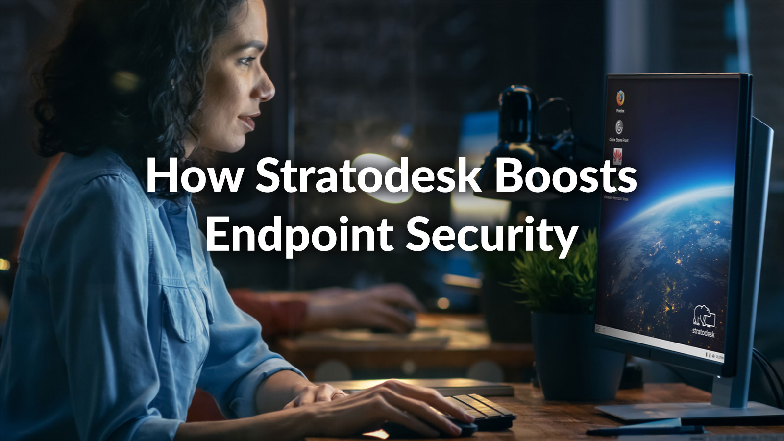 Stratodesk boosts VDI endpoint security