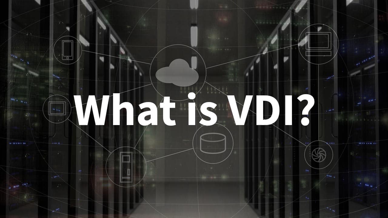 VDI Benefits