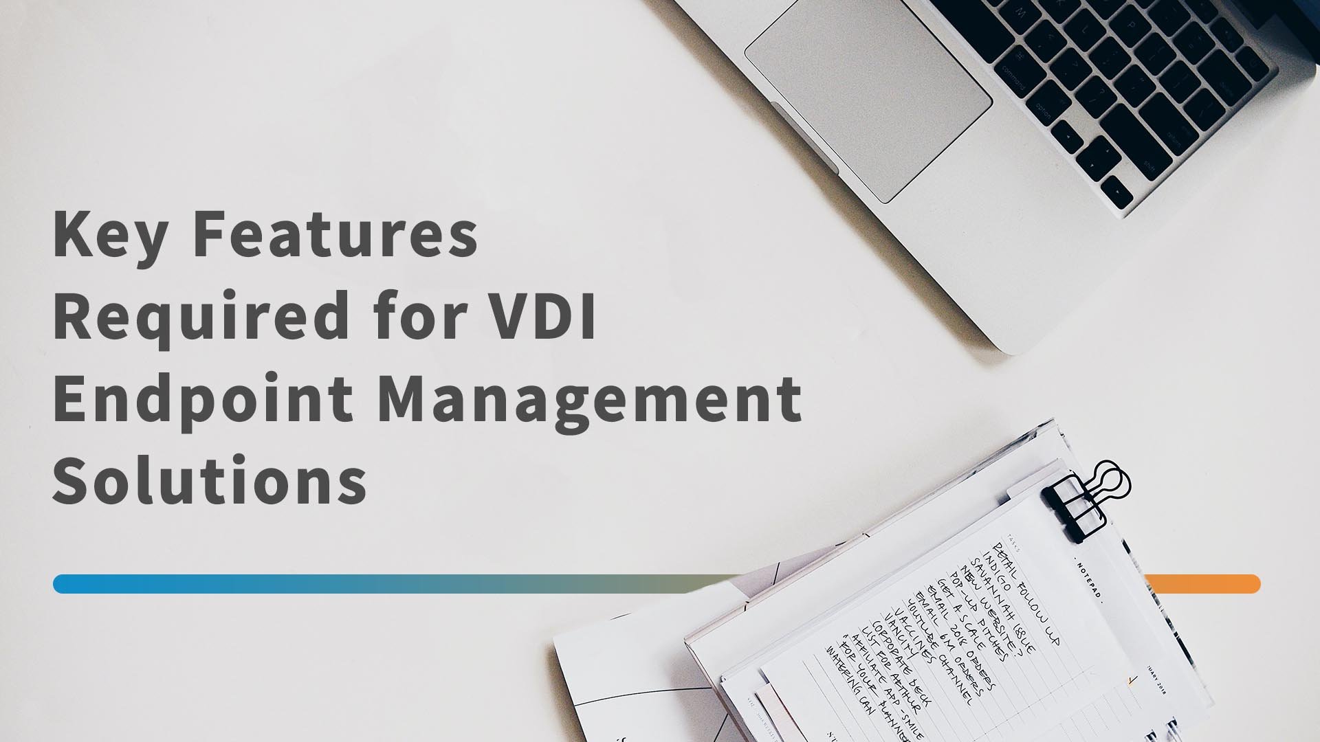 VDI endpoint management solution features