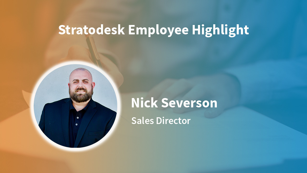 Nick Serverson - Sales Director Stratodesk