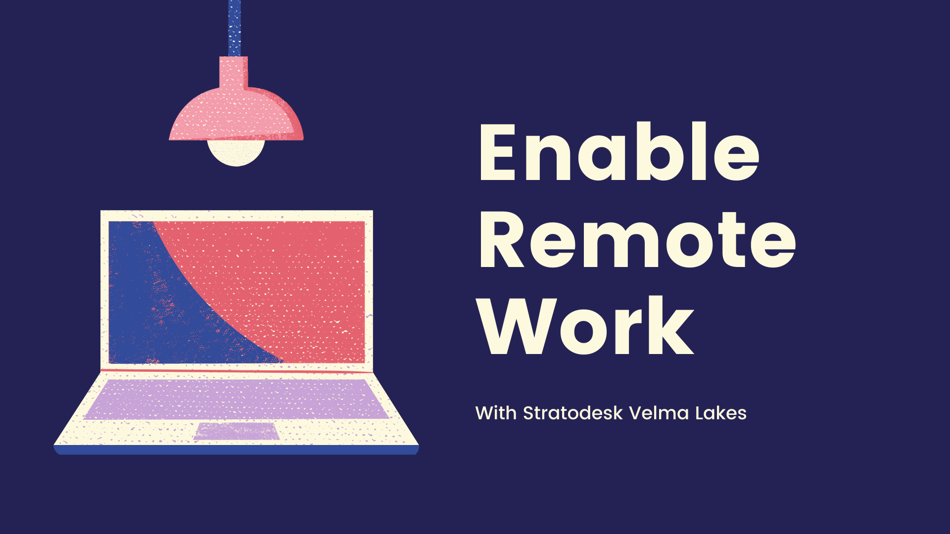 Remote Work Velma Lakes