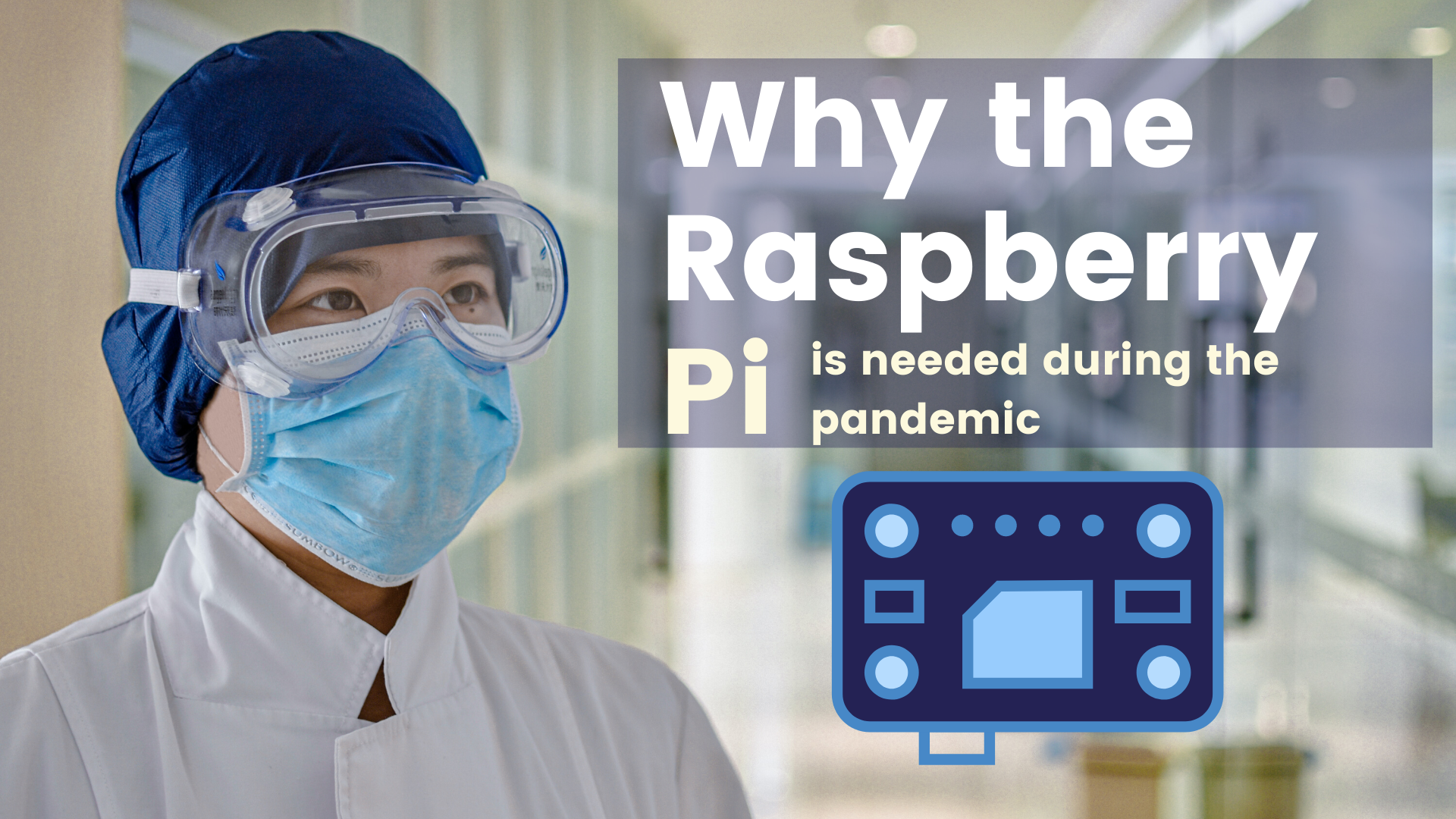 Raspberry Pi in the pandemic