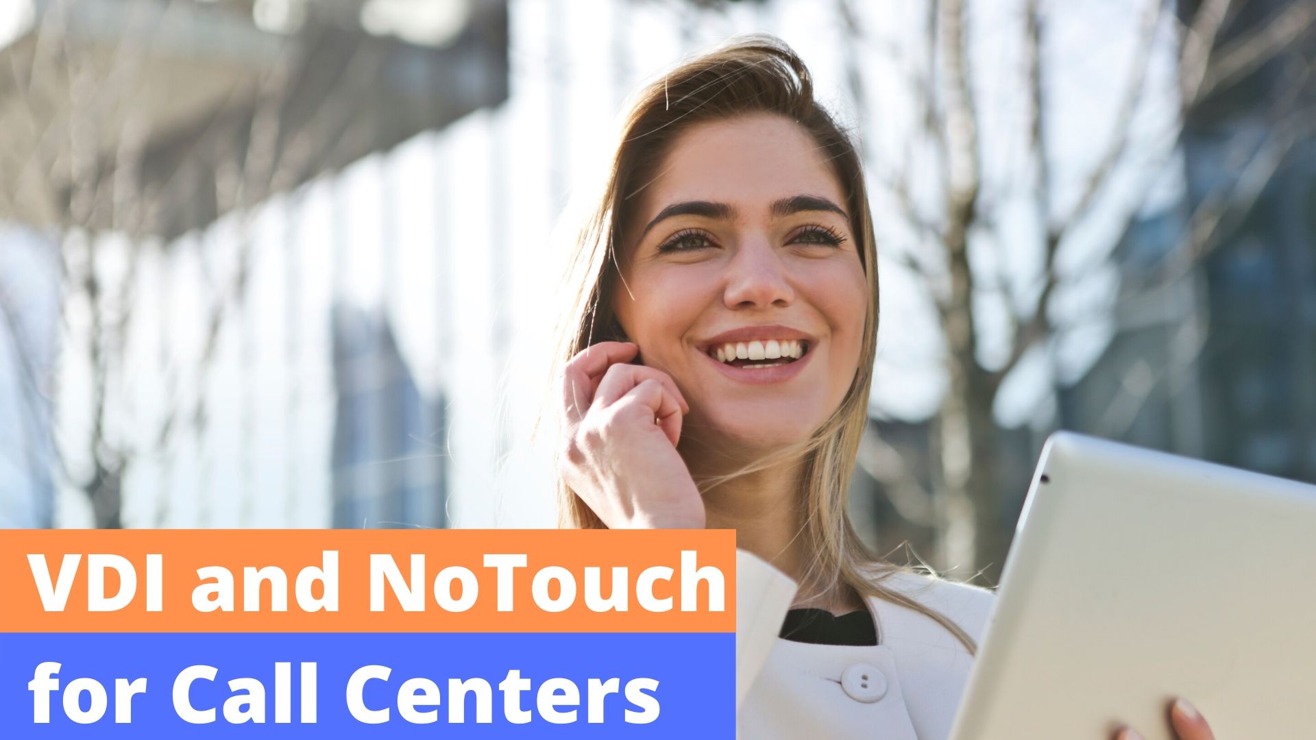 NoTouch for Call Centers