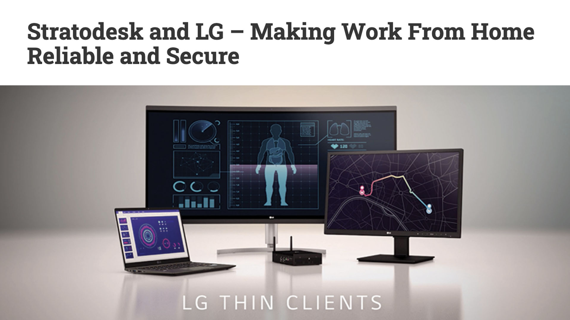 LG Thin Clients and Stratodesk for Remote Work