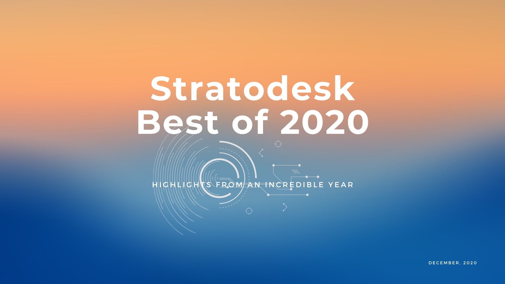 Stratodesk 2020 Highlights