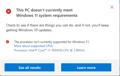Screenshot of "This PC doesn't meet Windows 11 requirements"